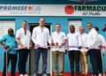 PROMESE/CAL inaugura Farmacia del Pueblo dentro del proyecto Eco Habitad en Azua