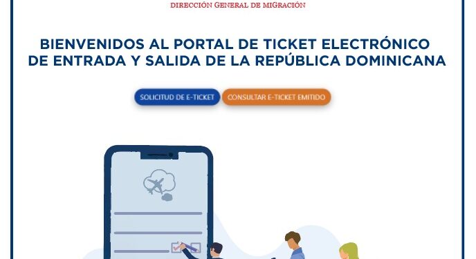 Migración logra mejoras en servicio Eticket entrada y salida del país con mayor tecnología