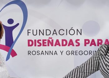 Presentan la Fundación Diseñadas para Amar, Rosanna y Gregorina