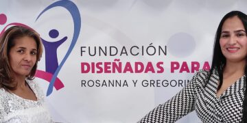 Presentan la Fundación Diseñadas para Amar, Rosanna y Gregorina