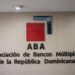 ABA dice indicadores saludables son pilares de la fortaleza que exhibe el sector bancario