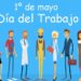 Hoy se conmemora el Día Internacional de los Trabajadores