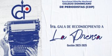 CDP Distrito Nacional anuncia "1ra Gala de Reconocimiento a la Prensa"