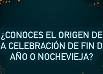 ¿Conoces el origen de la celebración de fin de año o noche vieja?