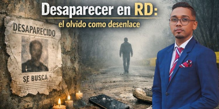 Desaparecer en RD: el olvido como desenlace