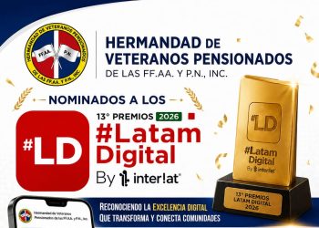 Hermandad de Veteranos Pensionados de las Fuerzas Armadas y la Policía Nacional es seleccionada finalista en los Premios Latam Digital 2026