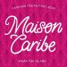 Fashion Freak Fest presenta “Maison Caribe” los días 3 y 4 de julio en el Hotel Embassy Suites by Hilton