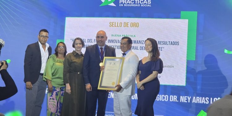 Hospital Ney Arias Lora es reconocido con doble "Sello de Oro" durante "Premio a las Buenas Prácticas en Seguridad Social 2026″